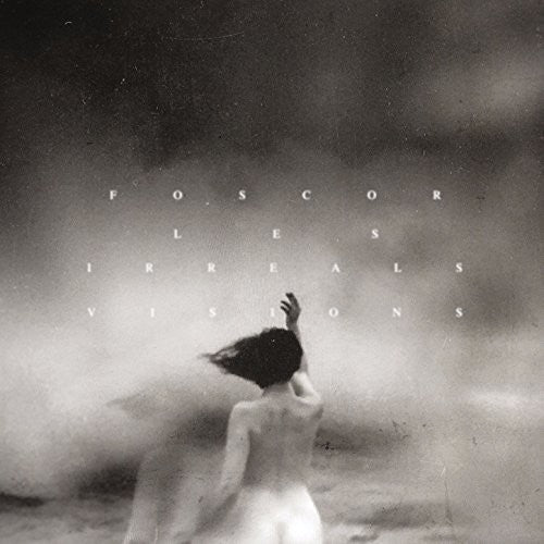 the album cover for Foscor - Les Irreals Visions