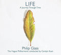 the album cover for Glass / Hague Philharmonic - Glass: Life - A Journey Through Time