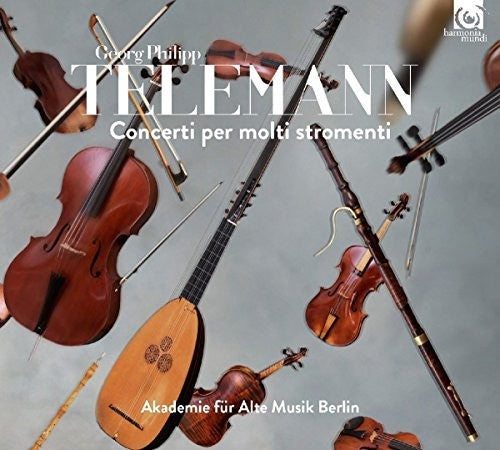 the album cover for Telemann / Akademie Fur Alte Musik Berlin - Telemann: Concerti Per Molti Stromenti