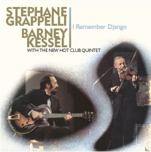 the album cover for Stephane Grappelli / Kessel,Barney - I Remember Django