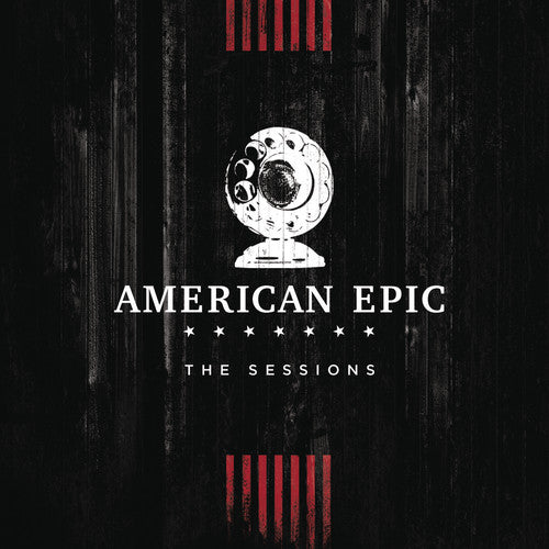 the album cover for American Epic [Documentary Series] - American Epic: The Sessions