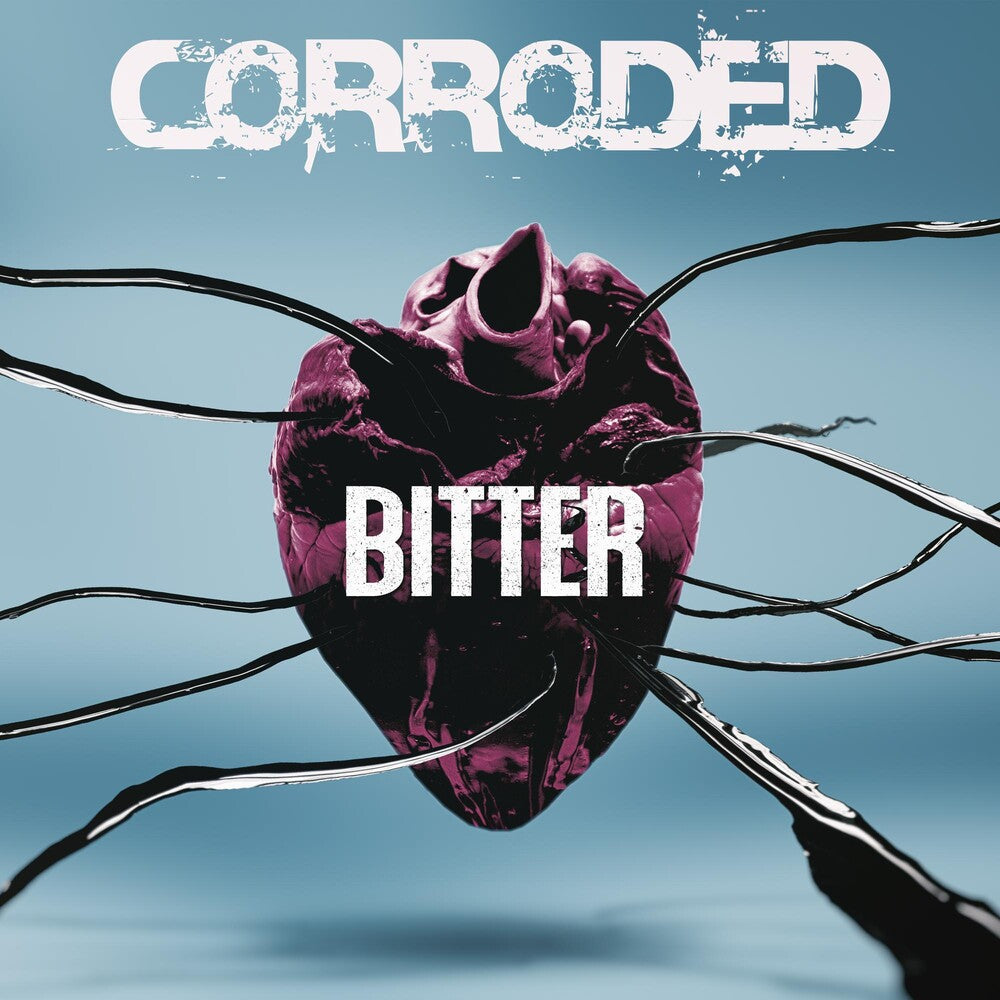 the album cover for Corroded - Bitter