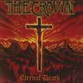 the album cover for Crown - Eternal Death