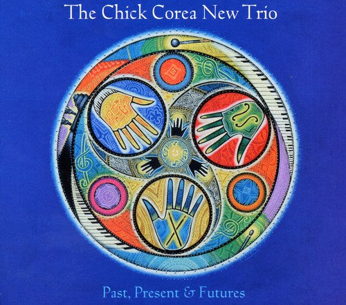 the album cover for Chick Corea - Past, Present and Futures