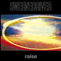 the album cover for Swervedriver - Raise