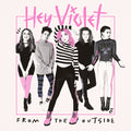 the album cover for Hey Violet - From The Outside