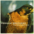 the album cover for Pernice Brothers - The World Won't End