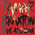 the album cover for Tamar Braxton - Love And War