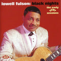 the album cover for Lowell Fulson - Black Nights [Import]