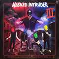 the album cover for Masked Intruder - III [Indie Exclusive Limited Edition Clear with Blue/Red/Green/Yellow Splatter LP]