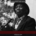 the album cover for American Epic [Documentary Series] - American Epic: The Best Of Mississippi John Hurt [LP]