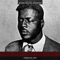 the album cover for American Epic [Documentary Series] - American Epic: The Best Of Blind Willie Johnson [LP]