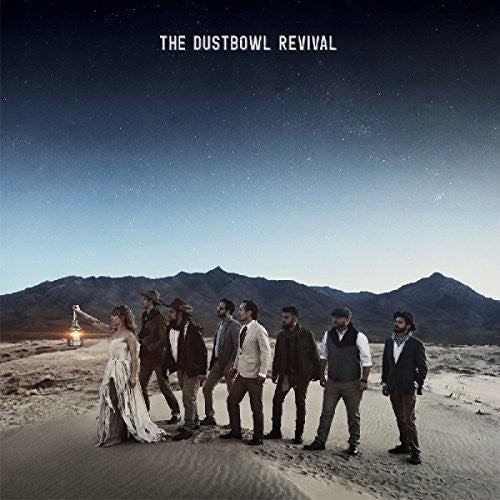 the album cover for Dustbowl Revival - Dustbowl Revival