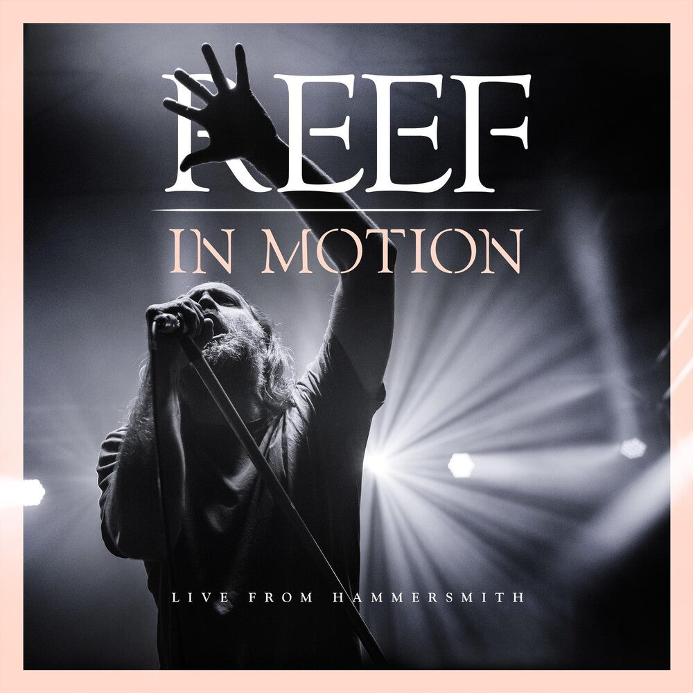the album cover for Reef - In Motion (Live from Hammerstmith)