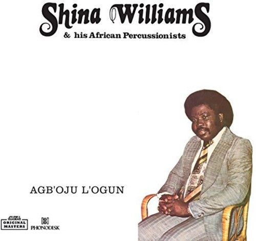 the album cover for Shina Williams & His African Percussionists - Agboju Logun