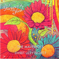 the album cover for The Mavericks - The Flower's In The Seed [RSD 2019]