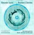 the album cover for Alexander Soares - Notations & Sketches