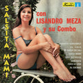 the album cover for Lisandro Meza Y Su Combo Gigante - Salsita Mami