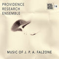 the album cover for Providence Research Ensemble - Music Of J.P.A. Falzone [Digipak]