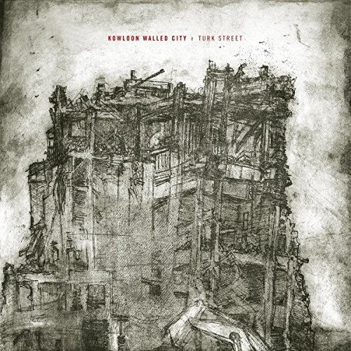 the album cover for Kowloon Walled City - Turk Street