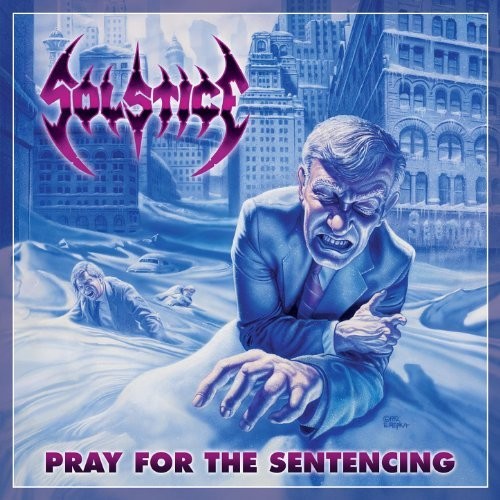 the album cover for Solstice - Pray For The Sentencing