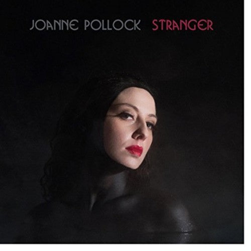 the album cover for Joanne Pollock - Stranger