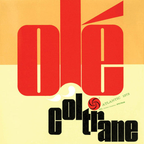 the album cover for John Coltrane - Ole Coltrane [Remastered] (Mono)