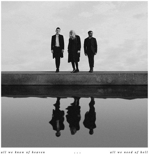 the album cover for PVRIS - All We Know Of Heaven, All We Need Of Hell