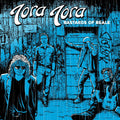 the album cover for Tora Tora - Bastards Of Beale