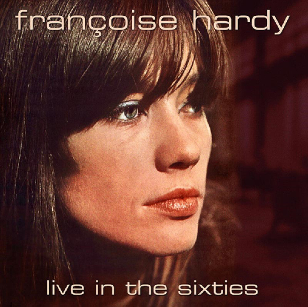 the album cover for Francoise Hardy - Live in the Sixties