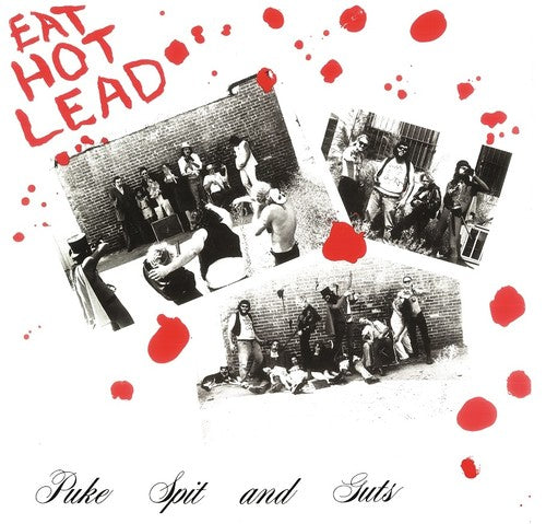 the album cover for Puke Spit & Guts - Eat Hot Lead
