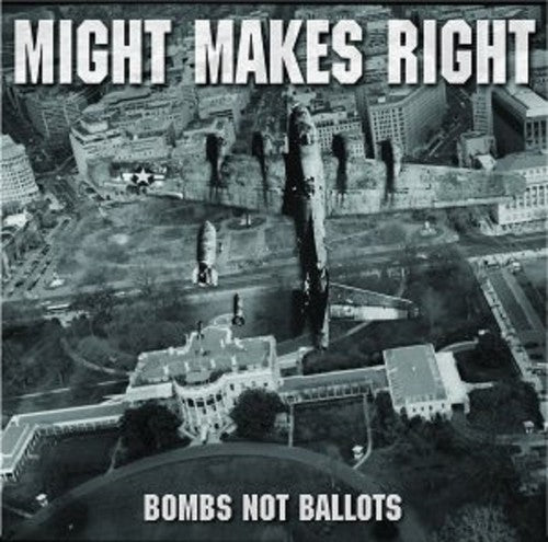 the album cover for Might Makes Right - Bombs Not Ballots