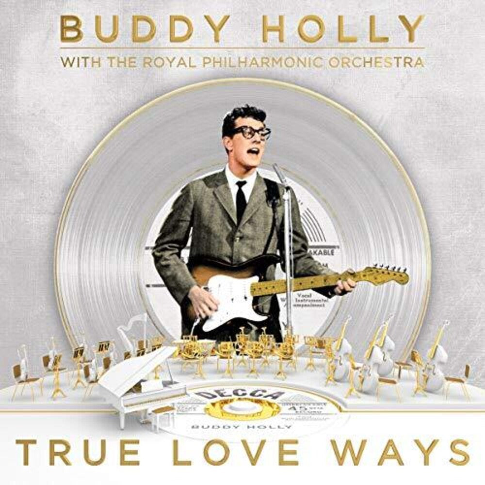 the album cover for Buddy Holly - True Love Ways [With The Royal Philharmonic Orchestra]