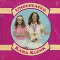 the album cover for Kara Klenk - Undefeated