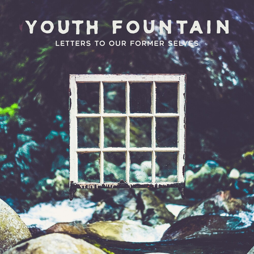 the album cover for Youth Fountain - Letters To Our Former Selves [Indie Exclusive]