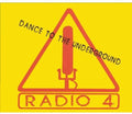 the album cover for Radio 4 - Dance to the Underground