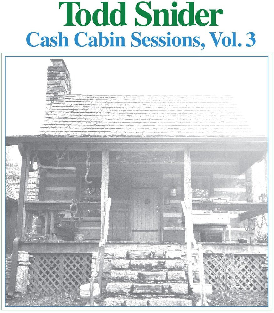 the album cover for Todd Snider - Cash Cabin Sessions 3