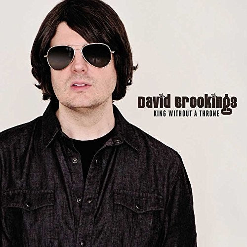 the album cover for David Brookings - King Without A Throne