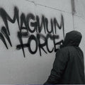 the album cover for Magnum Force - Discography