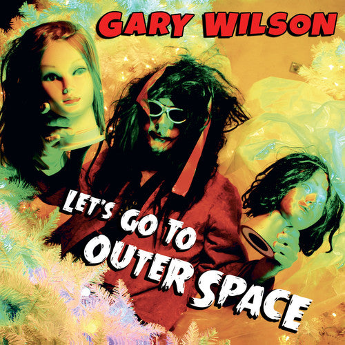 the album cover for Gary Wilson - Let's Go To Outer Space