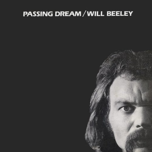 the album cover for William Beeley C - Passing Dream [Reissue]