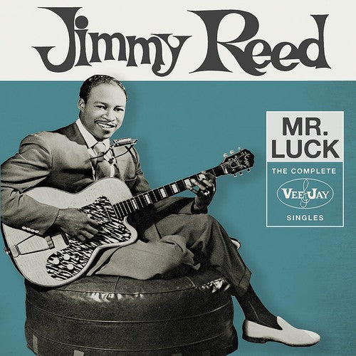 the album cover for Jimmy Reed - Mr. Luck: Complete Vee-Jay Singles