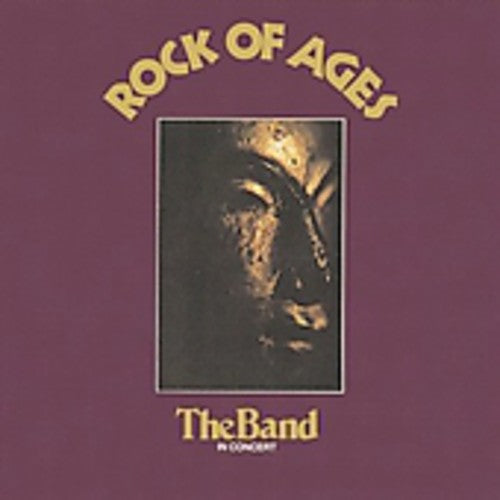 the album cover for The Band - Rock of Ages [2CD]