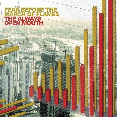 the album cover for Fear Before The March Of Flames - The Always Open Mouth