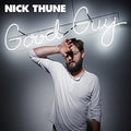 the album cover for NICK THUNE - Good Guy