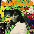 the album cover for Santigold - I Don't Want: The Gold Fire Sessions [RSD 2019]