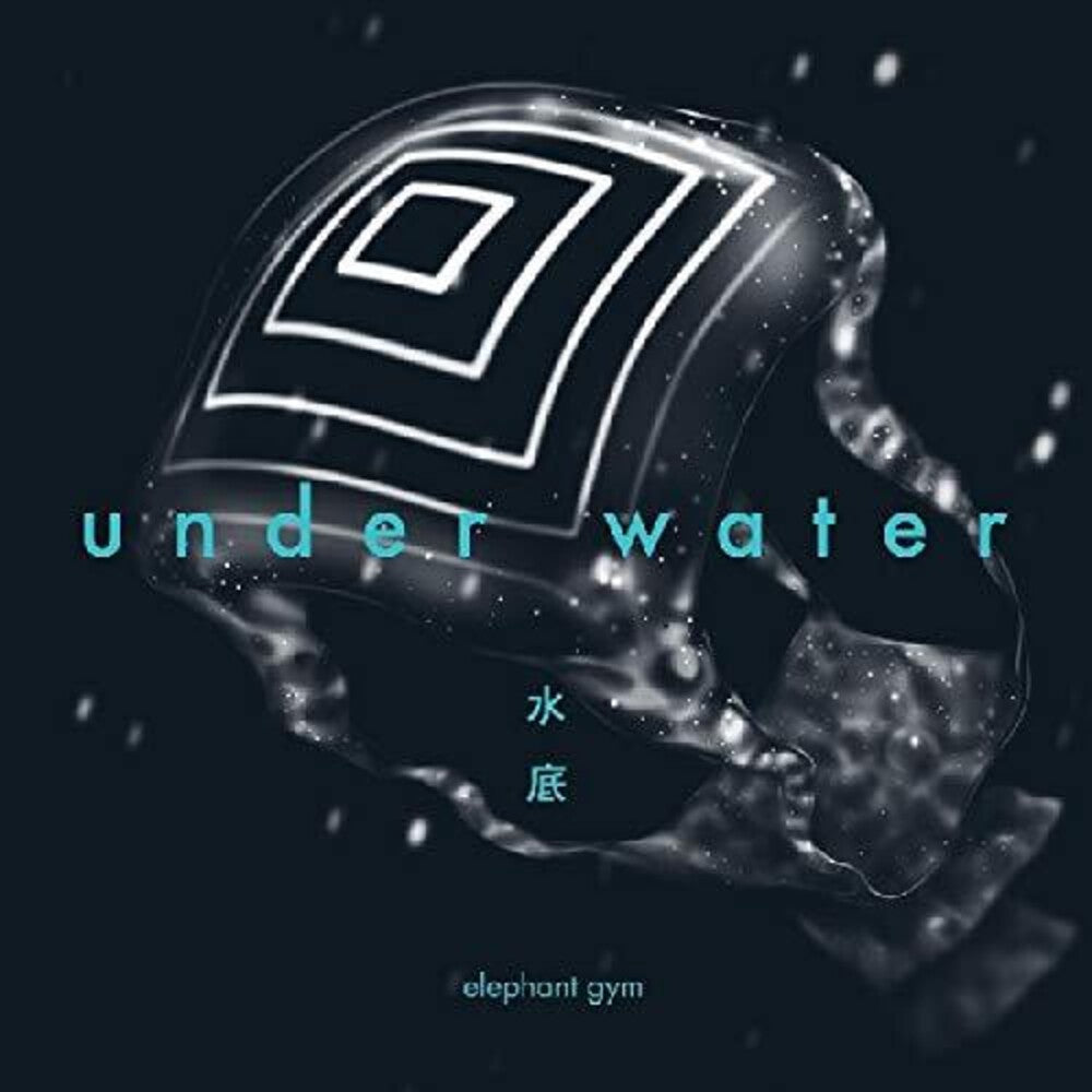 the album cover for Elephant Gym - Underwater [Download Included]