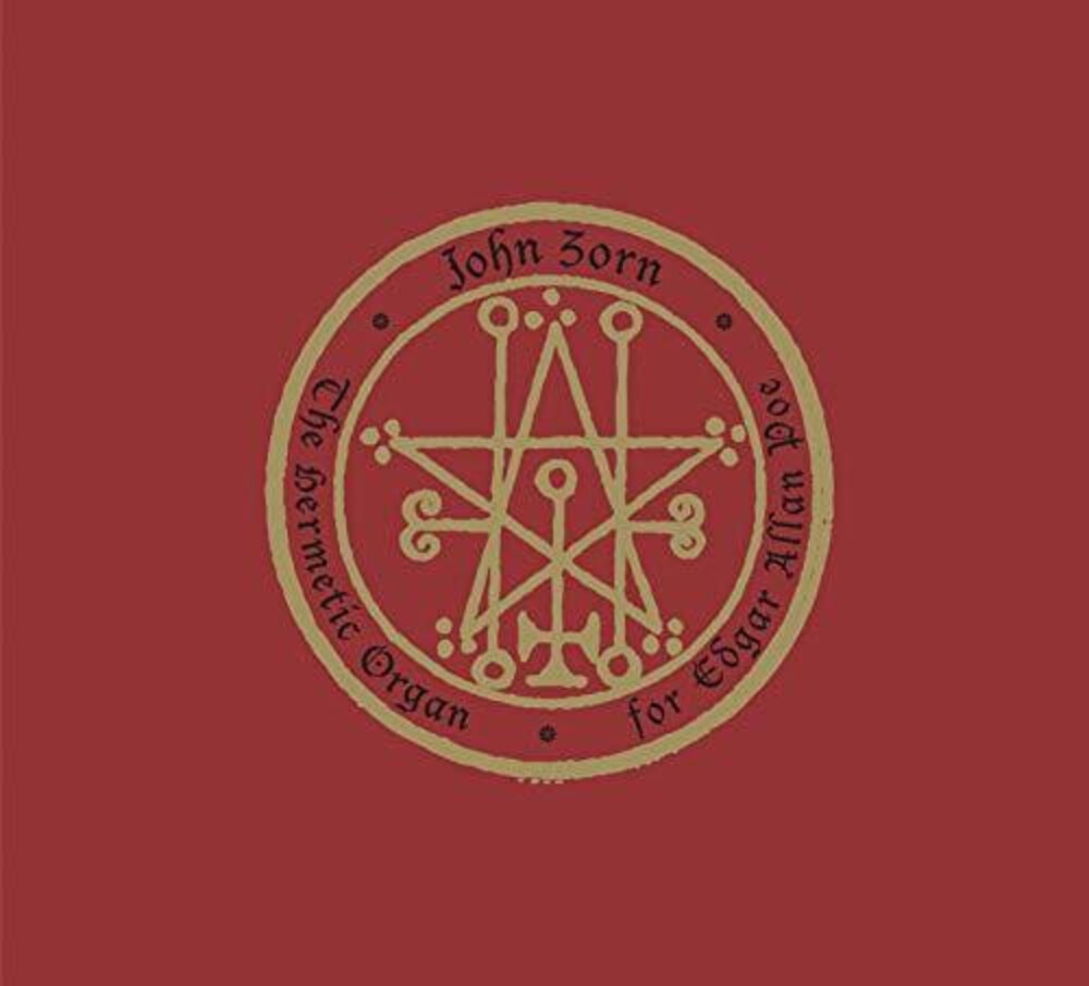 the album cover for John Zorn - Hermetic Organ Vol 6 - For Edgar Allan Poe