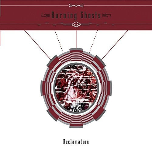 the album cover for Burning Ghosts - Reclamation