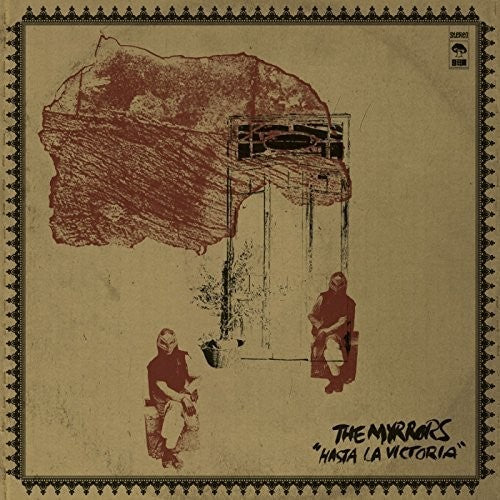 the album cover for The Myrrors - Hasta La Victoria [LP]